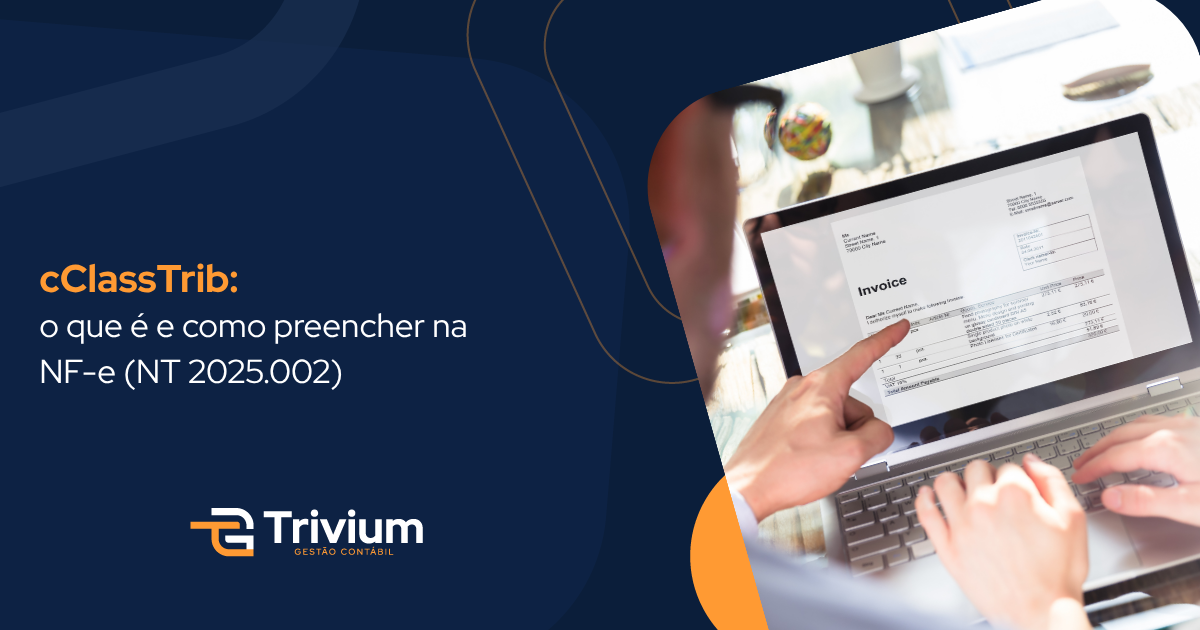 cClassTrib: o que é e como preencher na NF-e (NT 2025.002)