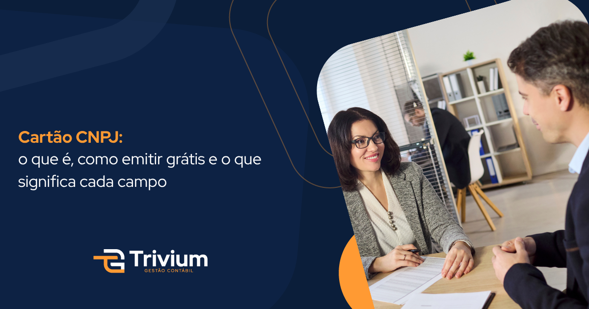 Cartão CNPJ: o que é, como emitir grátis e o que significa cada campo