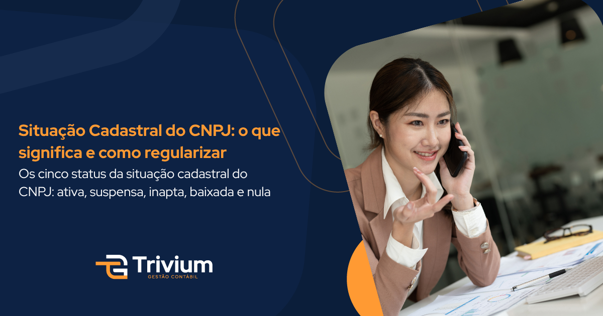 Situação Cadastral do CNPJ: o que significa e como regularizar