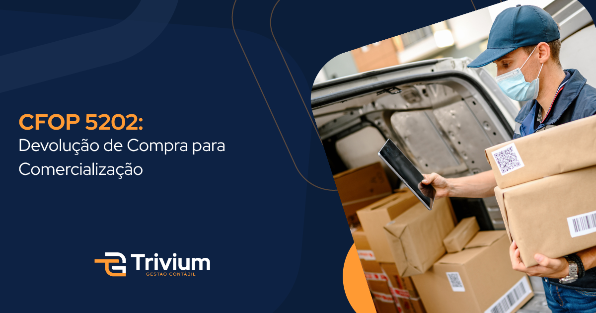 CFOP 5202: Devolução de Compra para Comercialização