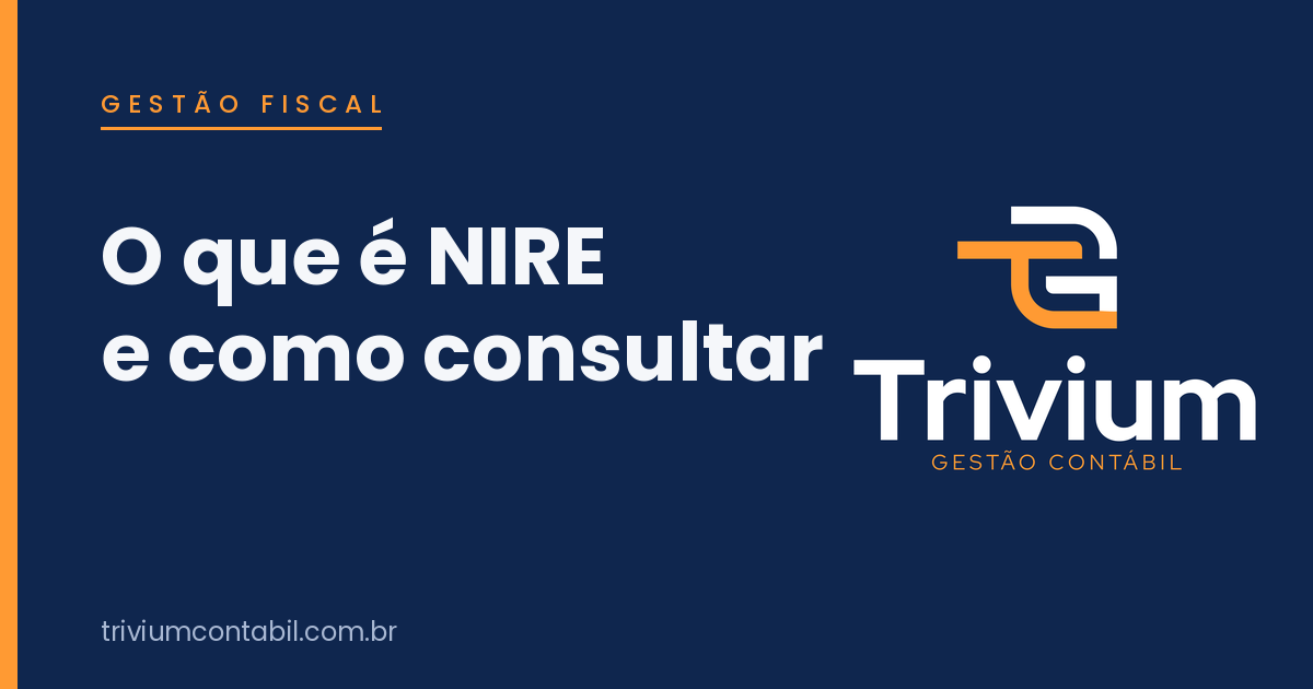 O que é NIRE: o Número de Identificação do Registro de Empresas