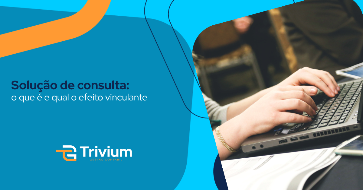 Solução de consulta: o que é e qual o efeito vinculante