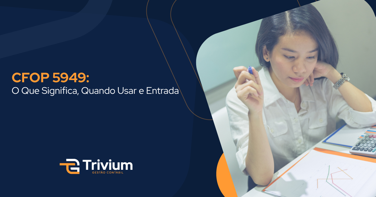 CFOP 5949: O Que Significa, Quando Usar e Entrada