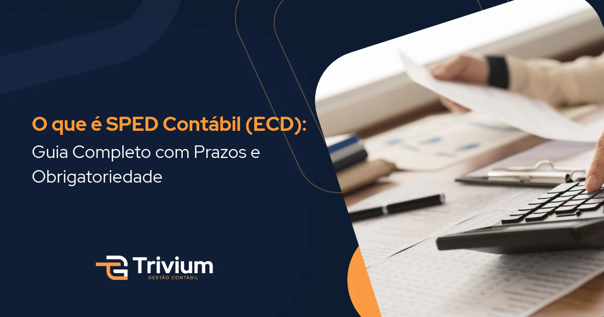 O que é SPED Contábil (ECD): Guia Completo com Prazos e Obrigatoriedade